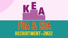 KEA-2022; ಕರ್ನಾಟಕ ಪರೀಕ್ಷಾ ಪ್ರಾಧಿಕಾರದಿಂದ FDA ಹಾಗೂ SDA ನೇಮಕಾತಿ ಶುರು.. ಇಲ್ಲಿದೆ ಪೂರ್ಣ ಮಾಹಿತಿ